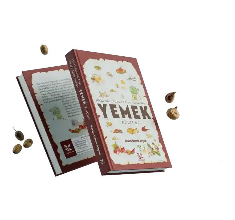 Hicrî Birinci Asır İslâm Toplumunda Yemek Kültürü