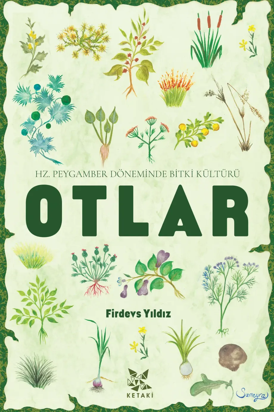 Hz. Peygamber Döneminde Bitki Kültürü: Otlar